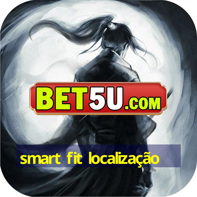 smart fit localização